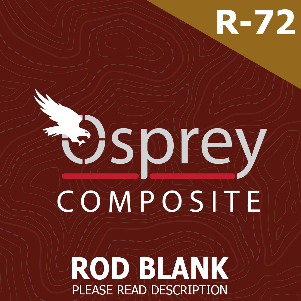 12-0102B (R-72) • 10-30lb | 7' | Osprey Composite - ROD BLANK