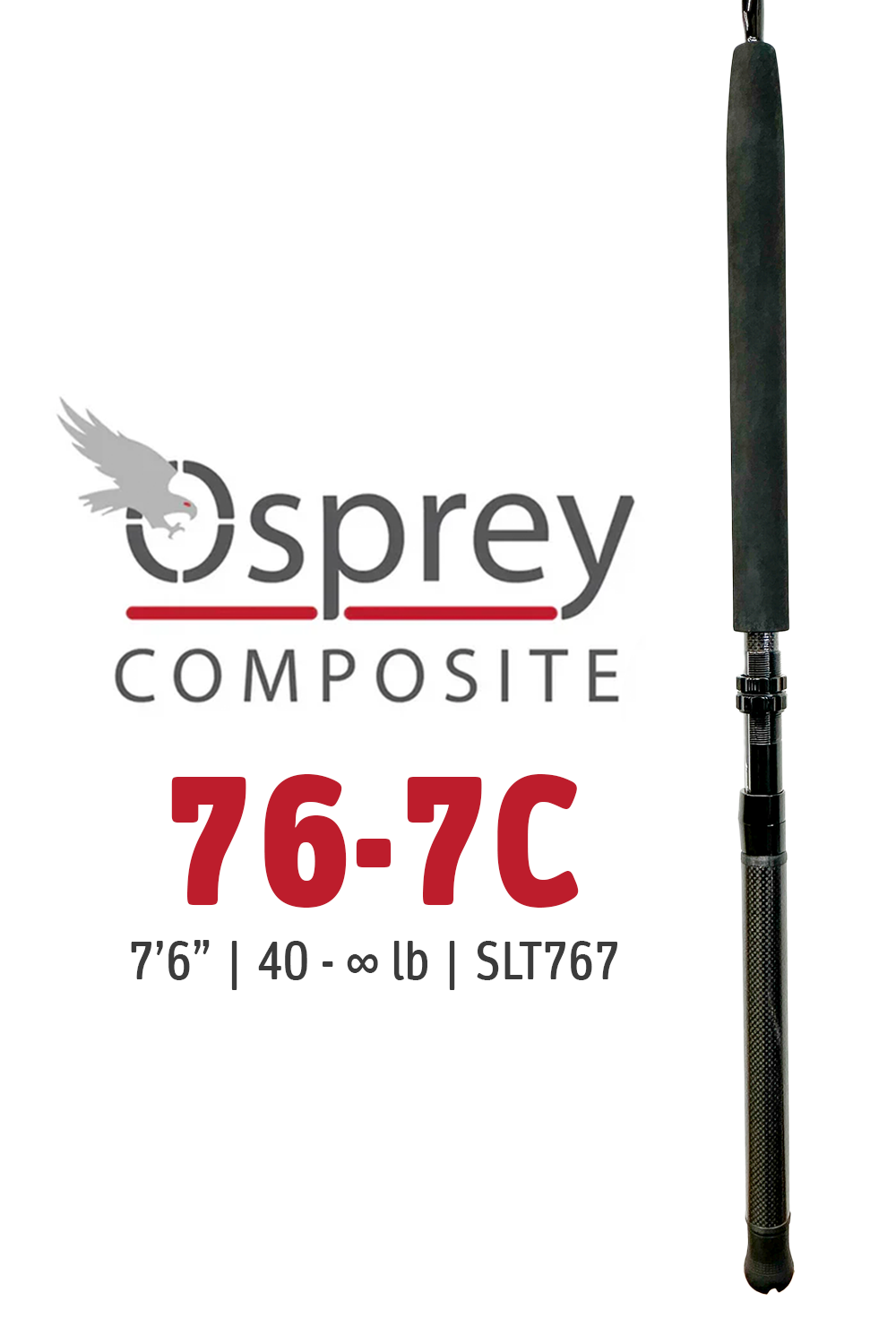 SLT767 • 76-7C | 7'6" | 40 - ∞ lbs
