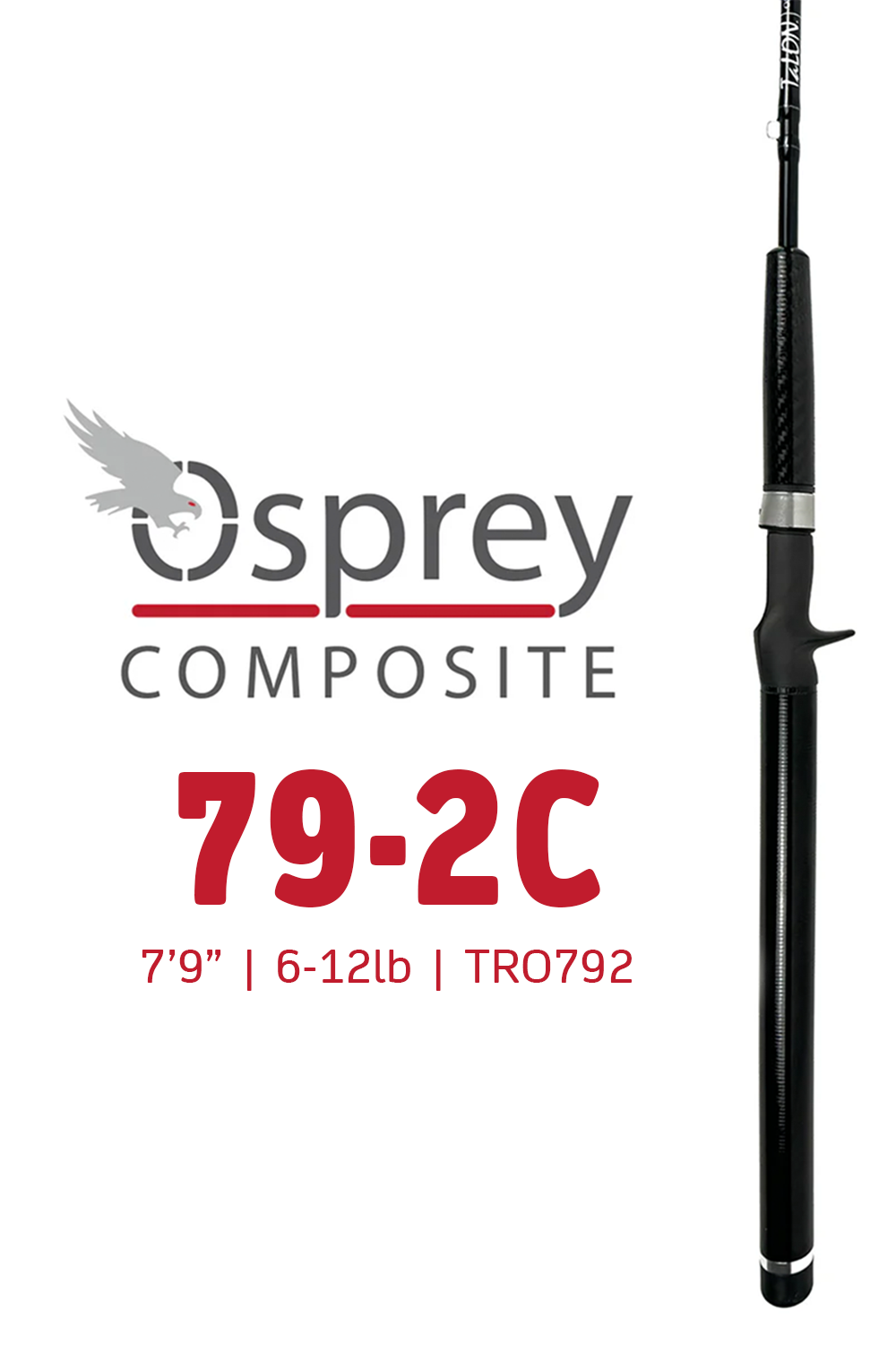 TRO792 • 79-2C | 7'9" | 6-12lbs *