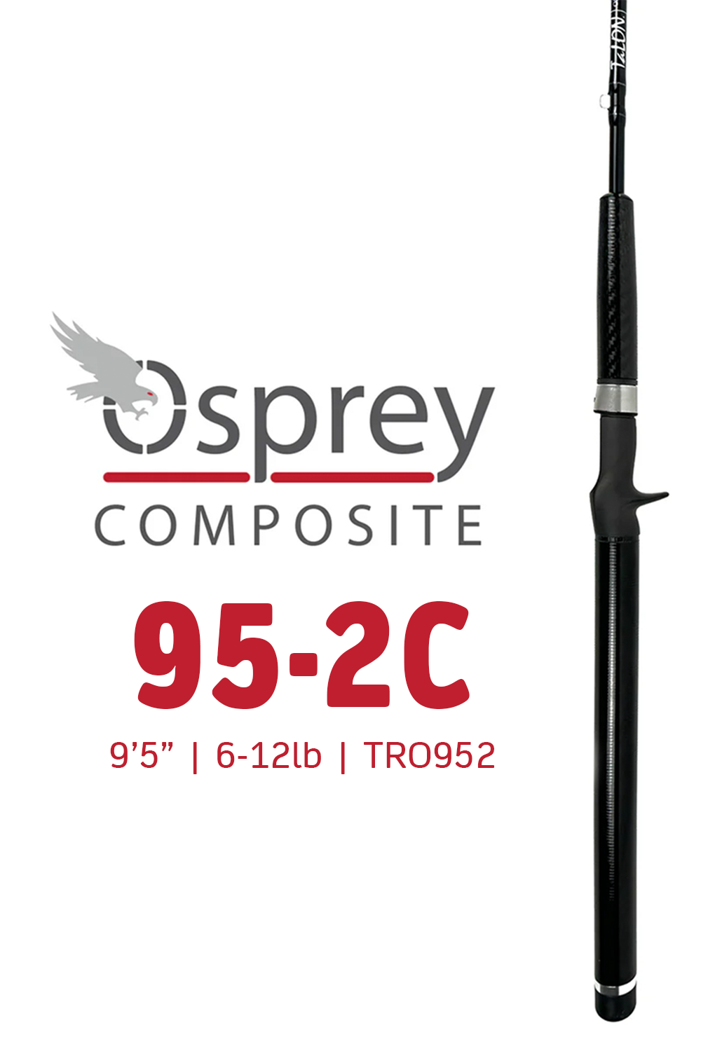 TRO952 • 95-2C | 9'5" | 6-12lbs (Sockeye)