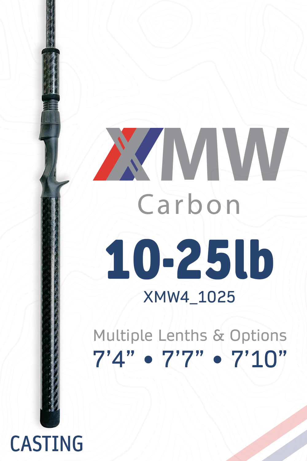 XMW4_MB • 10-25lb | 7'4" · 7'7" · 7'10" | Casting