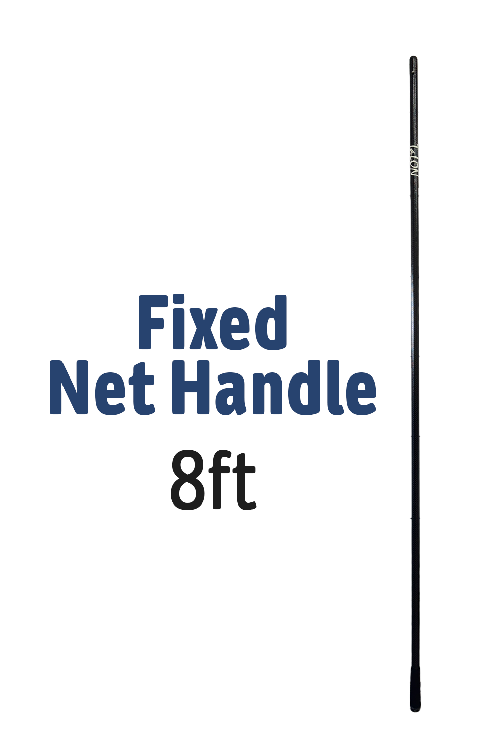 Fixed Net Handle - 8' Composite