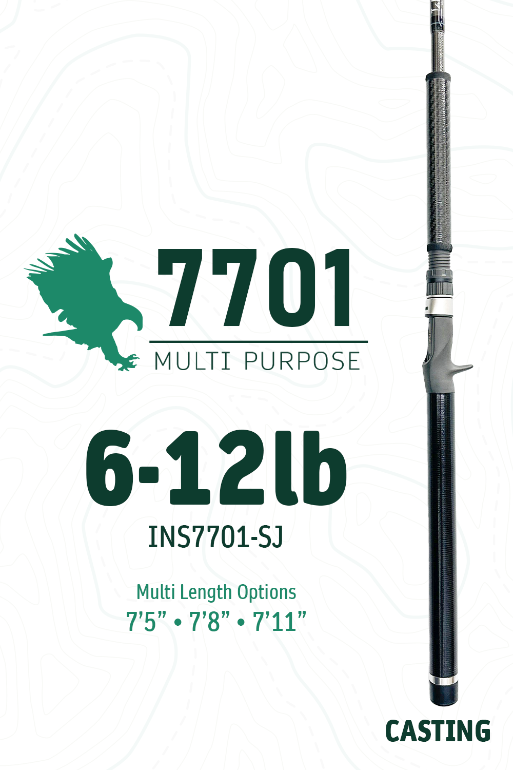 7701 SJ • 6-12lbs | 7'5" · 7'8" · 7'11" | Casting