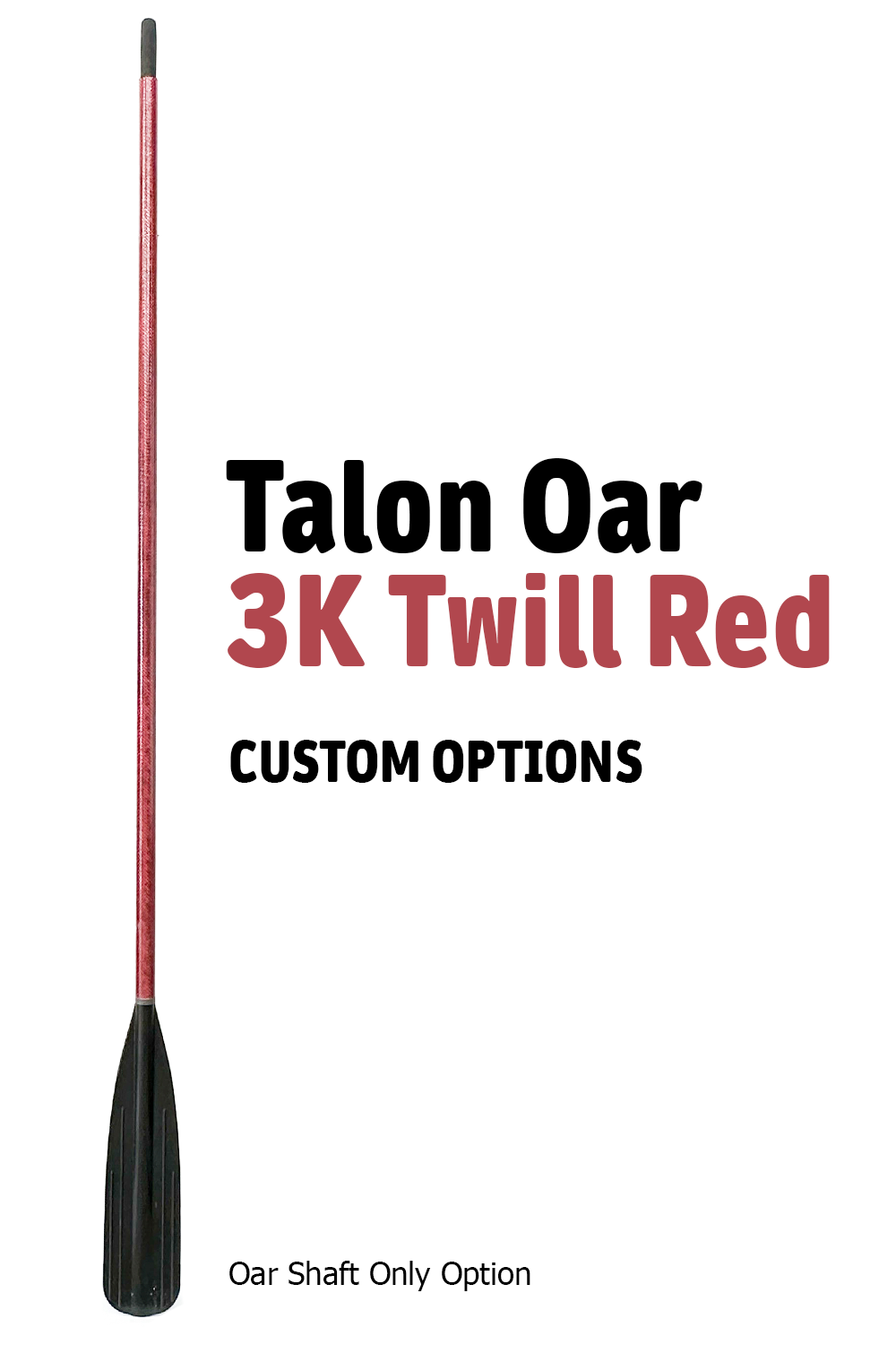 Talon Oar - 3K Twill Red